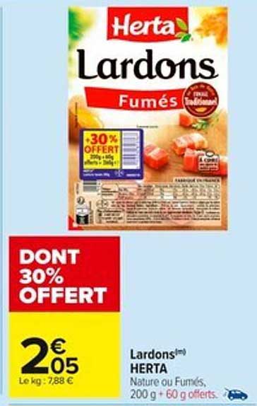 Lardons Fumés HERTA - 30% OFFERT