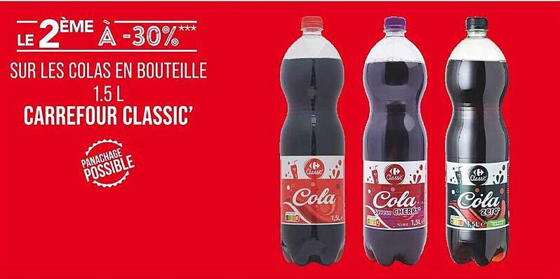 LE 2ème À -30% SUR LES COLAS EN BOUTEILLE 1.5 L CARREFOUR CLASSIC’