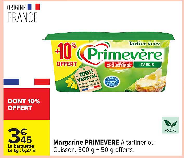 Margarine PRIMEVERE A tartiner ou Cuisson, 500 g + 50 g offerts.