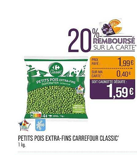 PETITS POIS EXTRA-FINS CARREFOUR CLASSIC’ 1 kg
