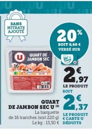 QUART DE JAMBON SEC U