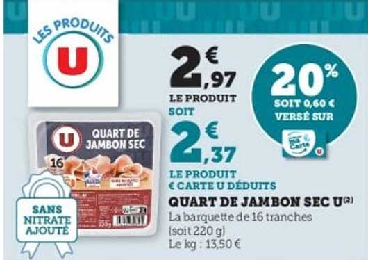 Quart de Jambon Sec U