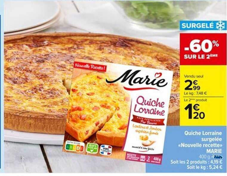 Quiche Lorraine surgelée "Nouvelle recette" MARIE
