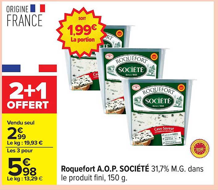Roquefort A.O.P. SOCIÉTÉ 31,7% M.G. dans le produit fini, 150 g.