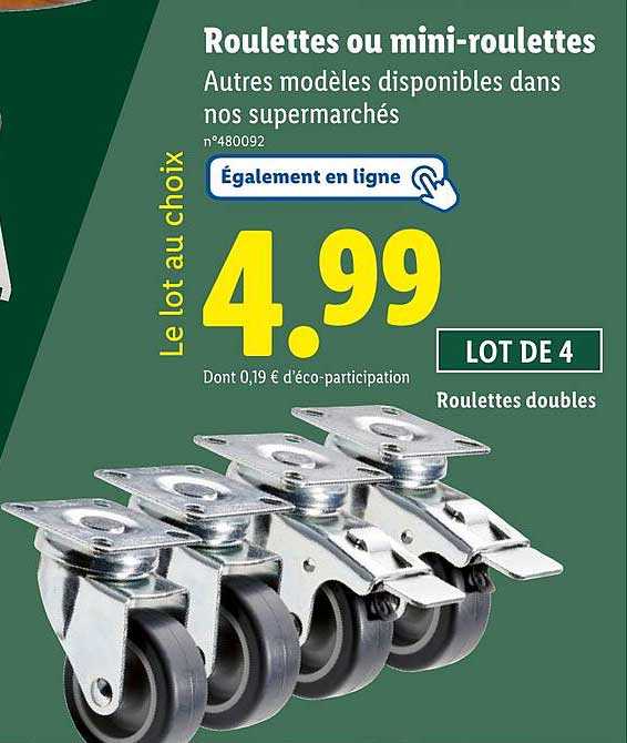 Roulettes ou mini-roulettes