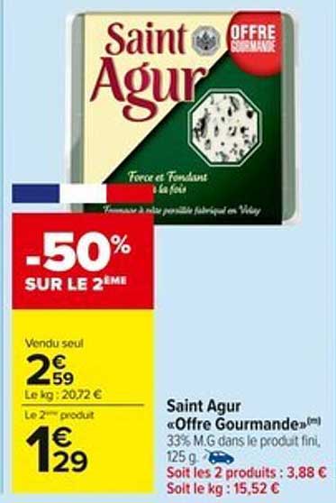 Saint Agur «Offre Gourmande»