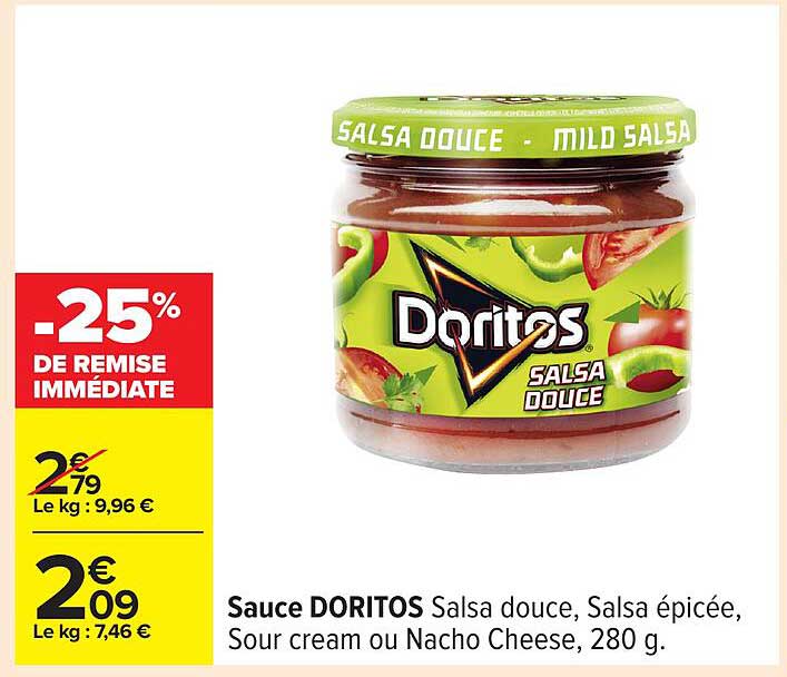Sauce DORITOS Salsa douce, Salsa épicée, Sour cream ou Nacho Cheese, 280 g.