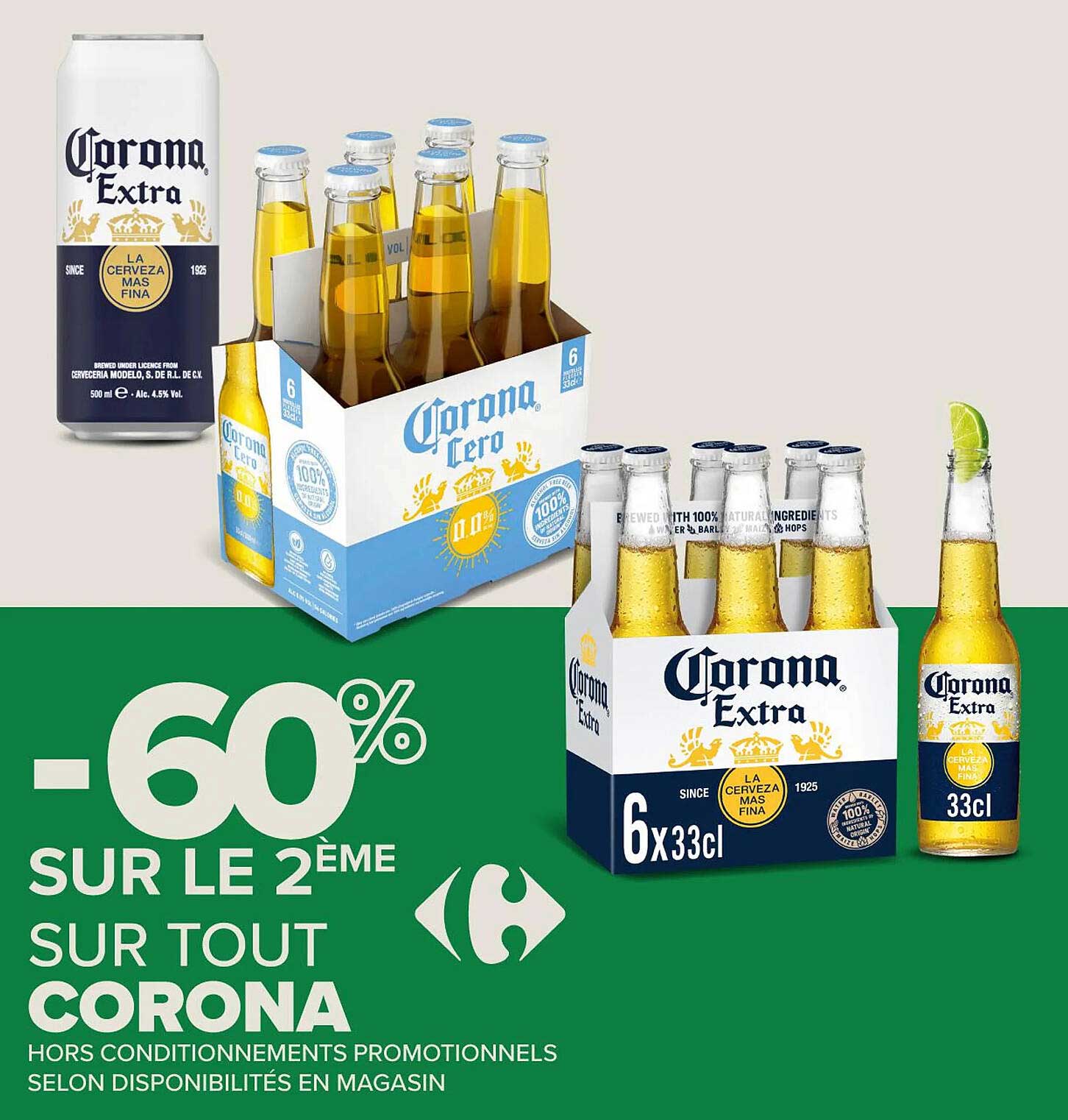 SUR LE 2ÈME -60% sur tout CORONA