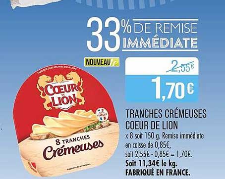 Tranches Cremeuses Coeur de Lion