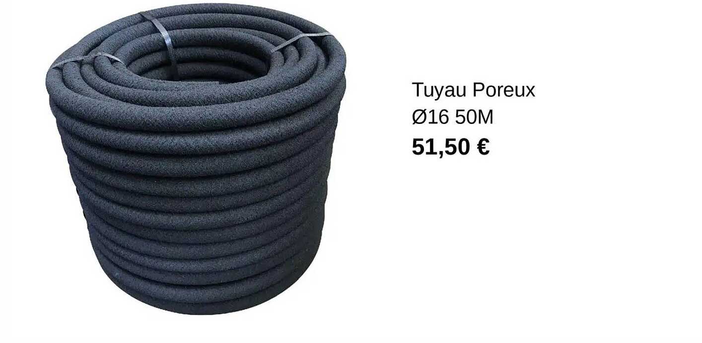 Tuyau Poreux Ø16 50M