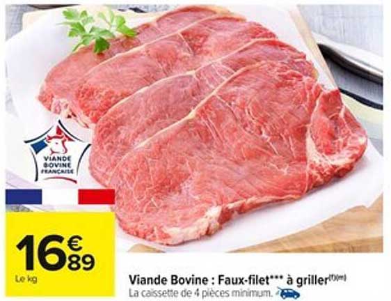 Viande Bovine : Faux-filet*** à griller