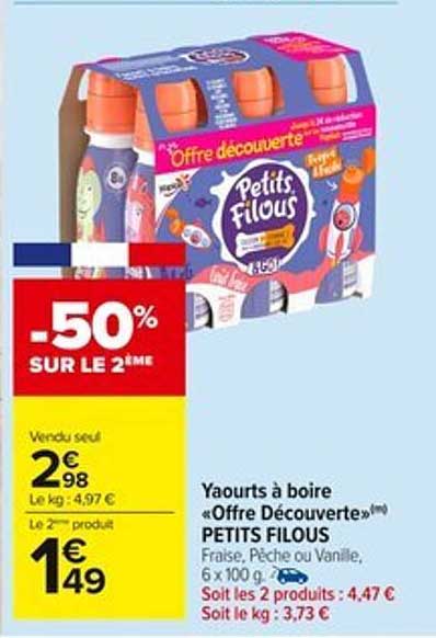 Yaourts à boire « Offre Découverte » PETITS FILOUS