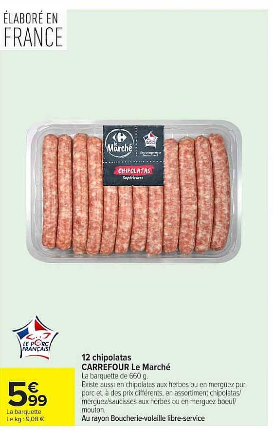 12 chipolatas CARREFOUR Le Marché