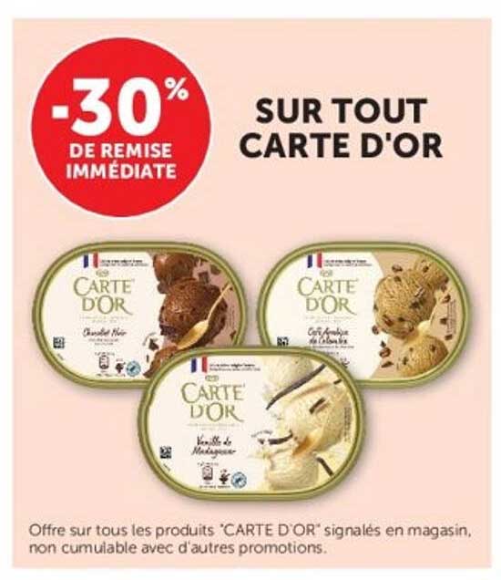 -30% DE REMISE IMMÉDIATE SUR TOUT CARTE D'OR