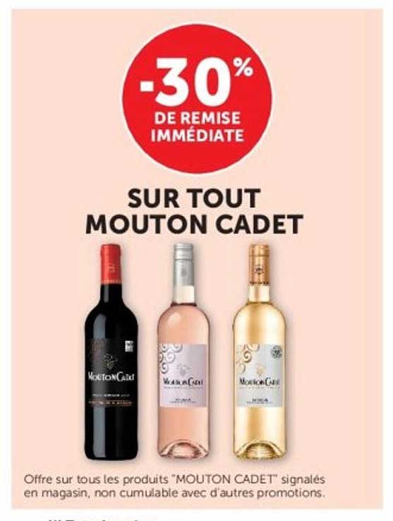 -30% DE REMISE IMMÉDIATE SUR TOUT MOUTON CADET