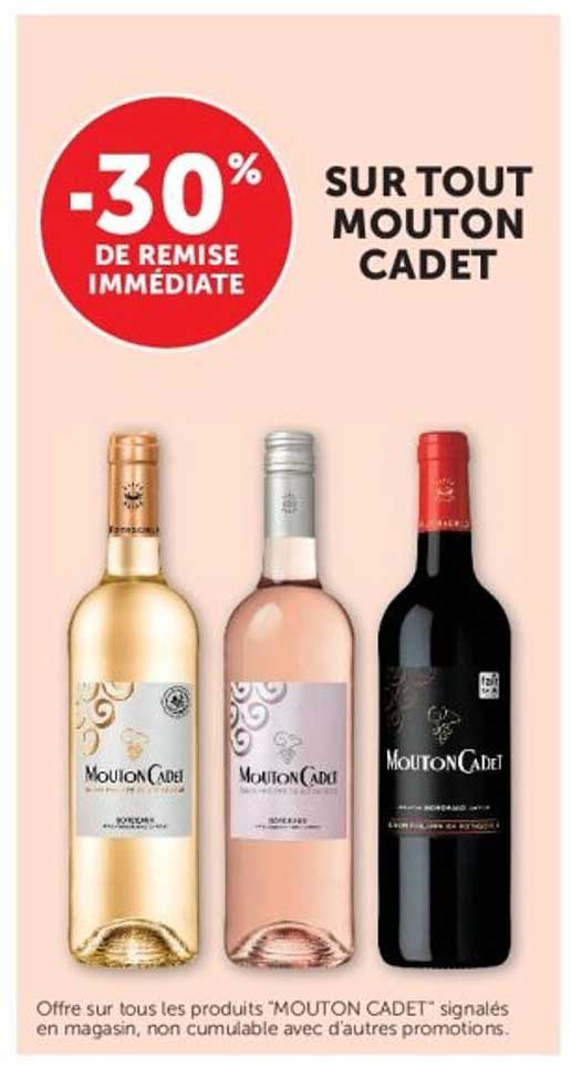 -30% DE REMISE IMMÉDIATE SUR TOUT MOUTON CADET