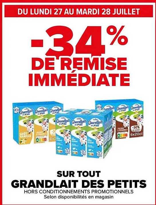 -34% DE REMISE IMMÉDIATE SUR TOUT GRANDLAIT DES PETITS