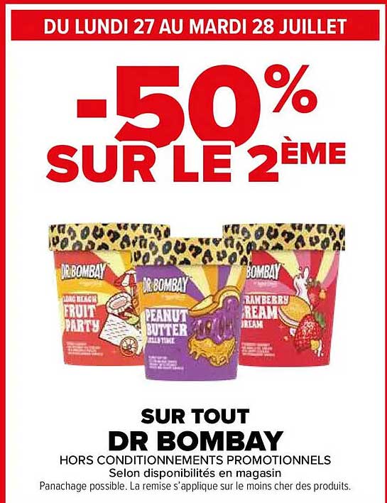 -50% SUR LE 2ÈME SUR TOUT DR BOMBAY