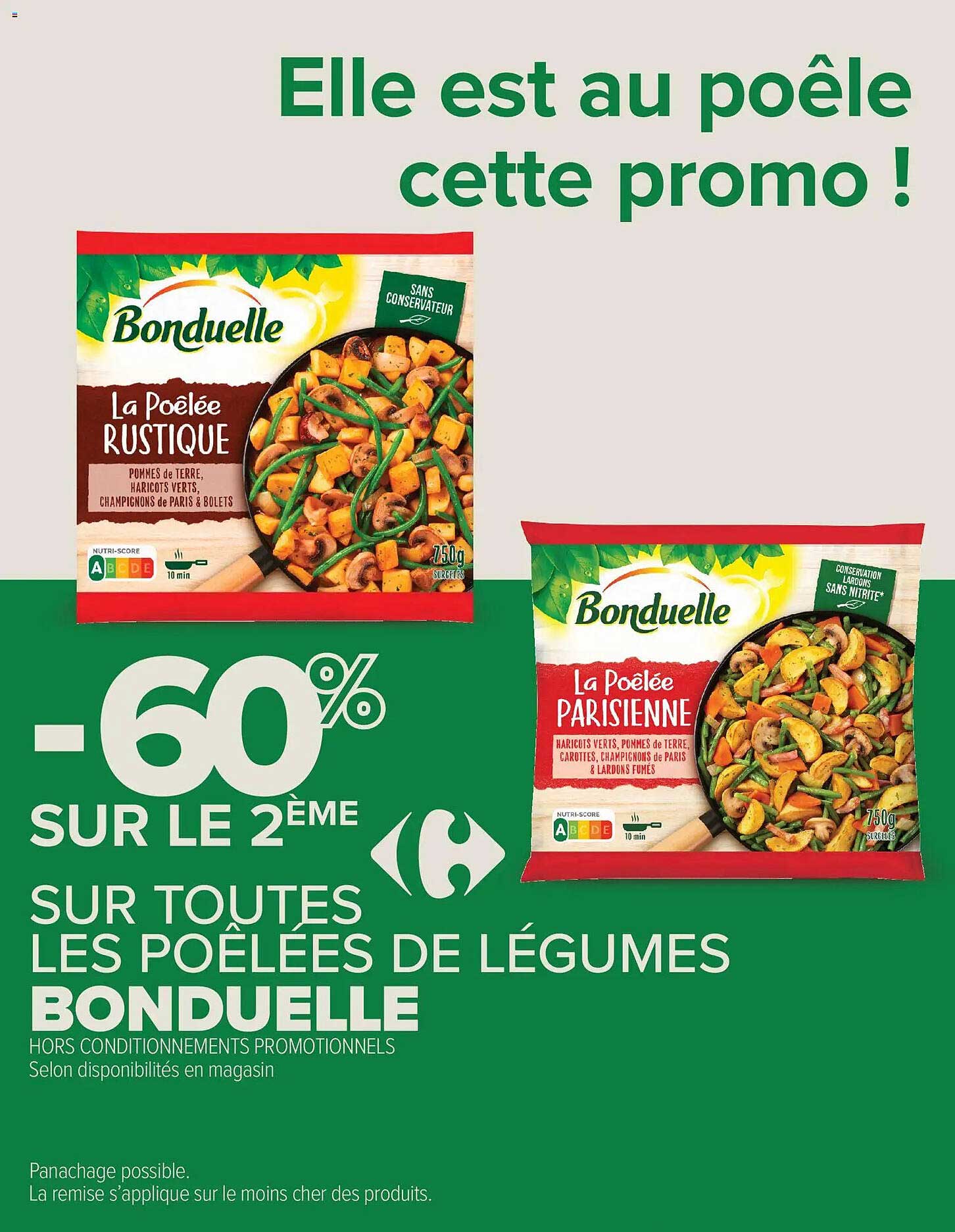 -60% SUR LE 2ÈME SUR TOUTES LES POÊLÉES DE LÉGUMES BONDUELLE
