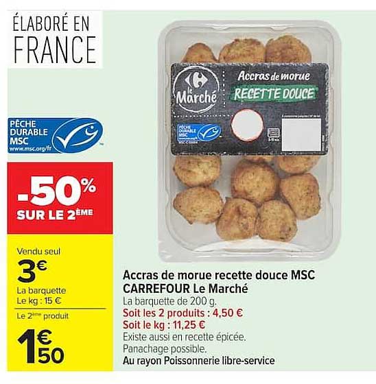 Accras de morue recette douce MSC CARREFOUR Le Marché