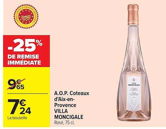 A.O.P. Coteaux d'Aix-en-Provence VILLA MONCIGALE Rosé, 75 cl.