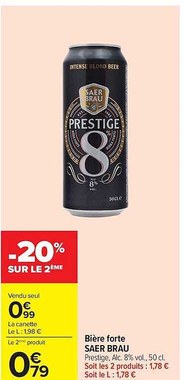 Bière forte SAER BRAU Prestige, Alc. 8% vol., 50 cl. Soit les 2 produits : 1,78 €