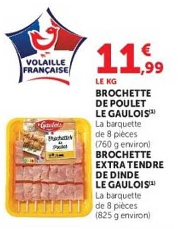 BROCHETTE DE POULET LE GAULOIS(1)