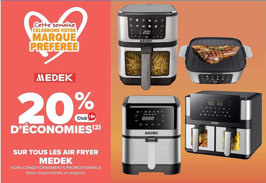 Cette semaine célébrons votre MARQUE PRÉFÉRÉE MEDEK - 20% D'ÉCONOMIES(2) SUR TOUS LES AIR FRYER MEDEK
