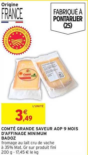 COMTÉ GRANDE SAVEUR AOP 9 MOIS D'AFFINAGE MINIMUM BADOZ