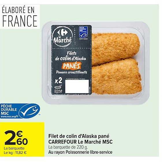 Filet de colin d'Alaska pané CARREFOUR Le Marché MSC