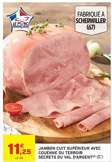 JAMBON CUIT SUPÉRIEUR AVEC COUENNE DU TERROIR SECRETS DU VAL D'ARGENT