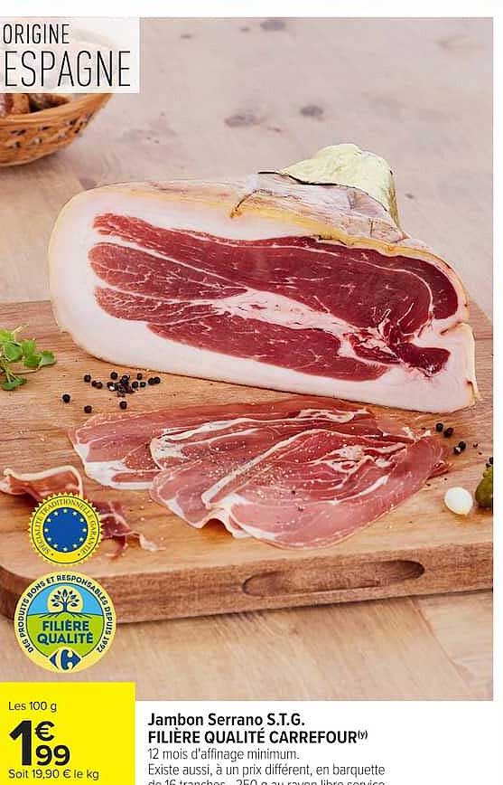 Jambon Serrano S.T.G. FILIERE QUALITE CARREFOUR