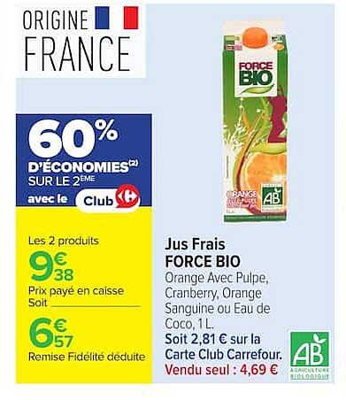 Jus Frais FORCE BIO Orange Avec Pulpe, Cranberry, Orange Sanguine ou Eau de Coco, 1 L
