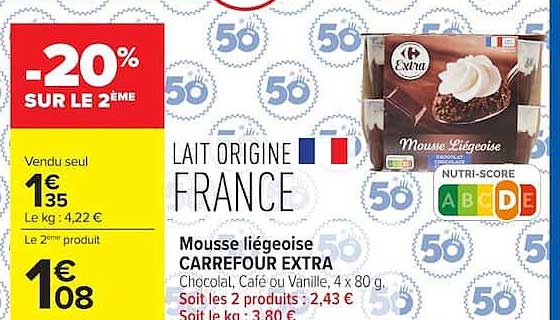 Mousse liégeoise CARREFOUR EXTRA