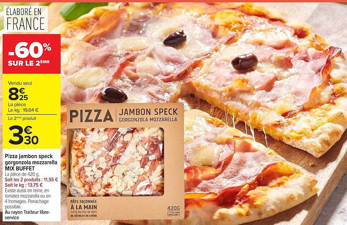 Pizza jambon speck gorgonzola mozzarella MIX BUFFET