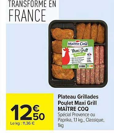 Plateau Grillades Poulet Maxi Grill MAÎTRE COQ Spécial Provence ou Paprika, 1,1 kg., Classique, 1kg