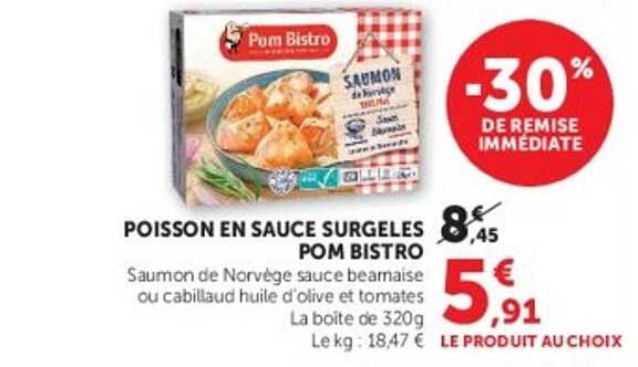 POISSON EN SAUCE SURGELES POM BISTRO