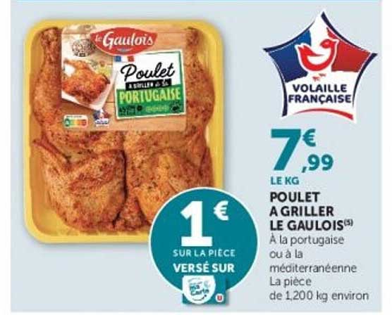 Poulet à griller Le Gaulois à la portugaise ou à la méditerranéenne