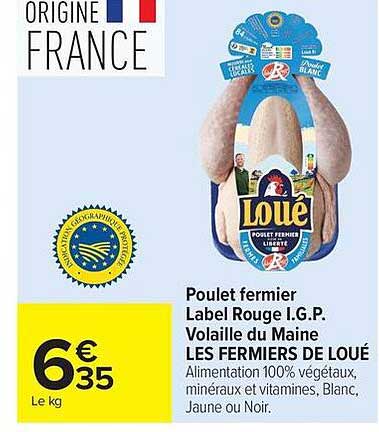 Poulet fermier Label Rouge I.G.P. Volaille du Maine LES FERMIERS DE LOUÉ