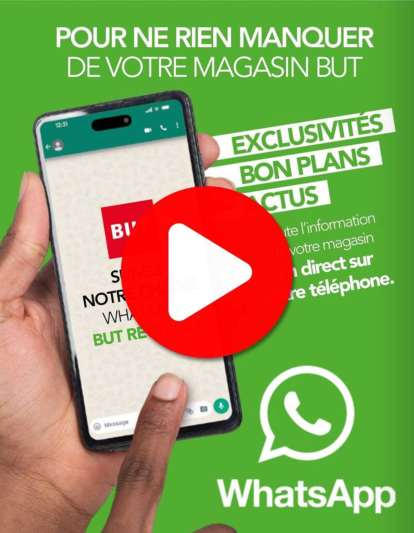 POUR NE RIEN MANQUER DE VOTRE MAGASIN BUT