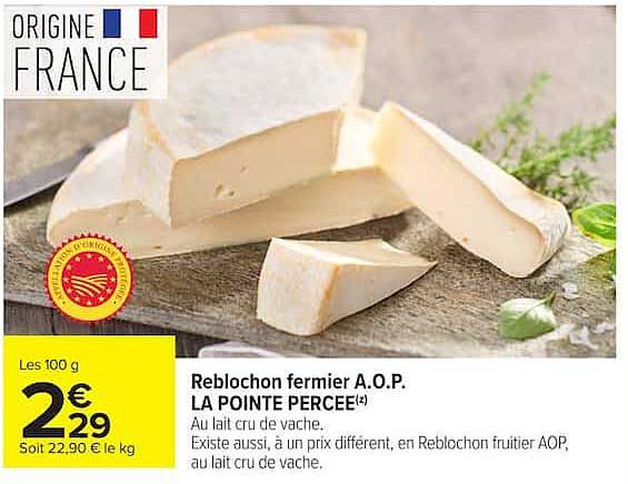 Reblochon fermier A.O.P. LA POINTE PERCEE
