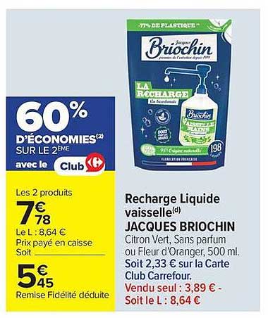 Recharge Liquide vaisselle JACQUES BRIOCHIN Citron Vert, Sans parfum ou Fleuri d'Oranger, 500 ml.