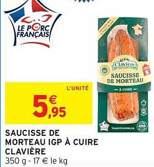 SAUCISSE DE MORTEAU IGP À CUIRE CLAVIÈRE