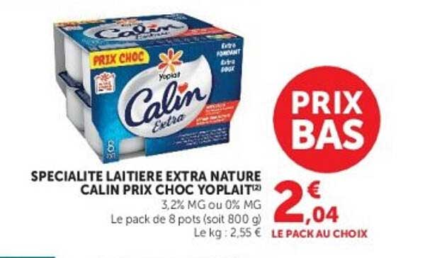 SPECIALITE LAITIERE EXTRA NATURE CALIN PRIX CHOC YOPLAIT