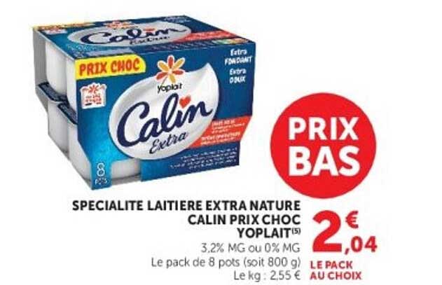 SPECIALITE LAITIERE EXTRA NATURE CALIN PRIX CHOC YOPLAIT