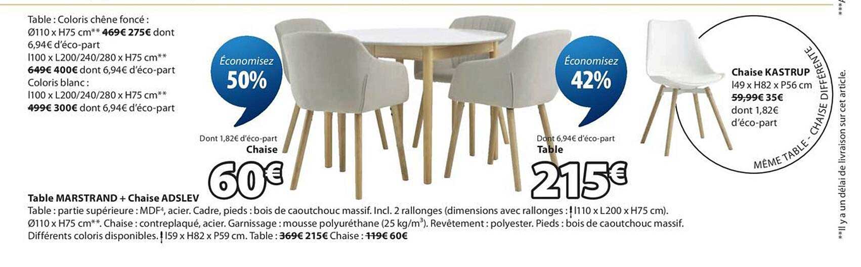 Table MARSTRAND + Chaise ADSLEV