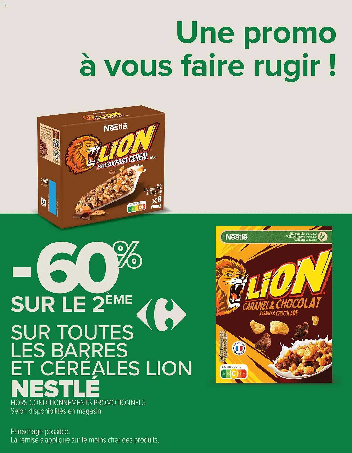 Une promo à vous faire rugir !