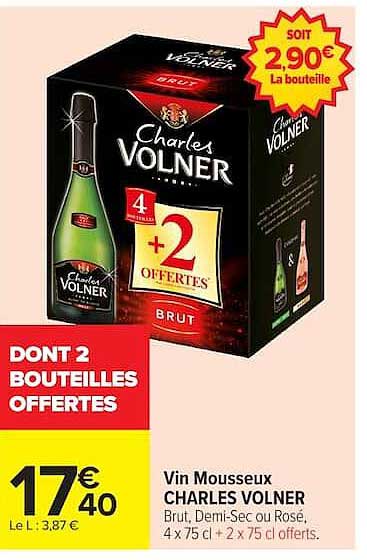 Vin Mousseux CHARLES VOLNER Brut, Demi-Sec ou Rosé, 4 x 75 cl + 2 x 75 cl offerts.