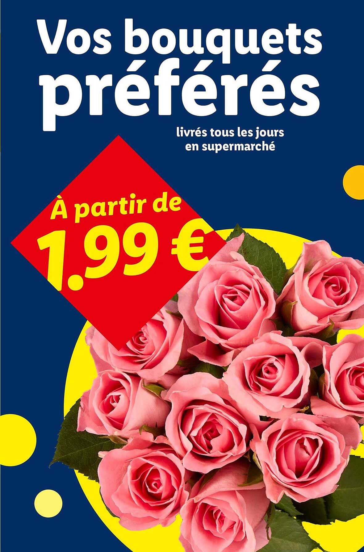 Vos bouquets préférés livrés tous les jours en supermarché