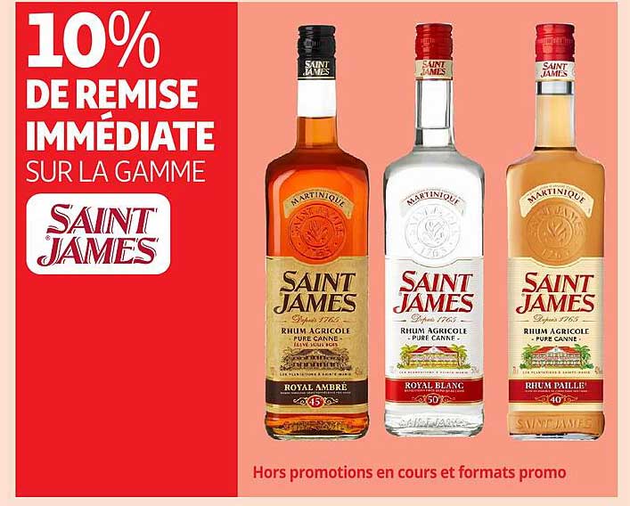10% DE REMISE IMMÉDIATE SUR LA GAMME SAINT JAMES